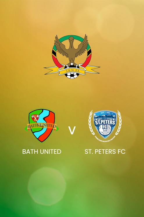 Bath United - St. Peters FC | SKNFA Premier League 2025 | Spiel in voller Länge