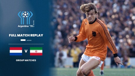 Niederlande - IR Iran | Gruppe 4 | FIFA Fussball-Weltmeisterschaft Argentinien 1978™ | Spiel in voller Länge