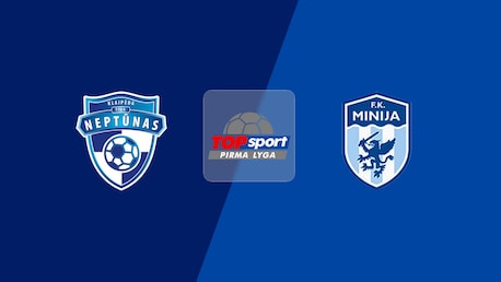 Neptūnas vs Minija | Pirma Lyga 2025 | Partido completo
