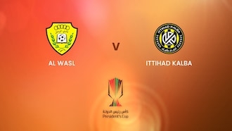 Al Wasl vs Ittihad Kalba | Semifinales | UAE President's Cup | Partido Completo