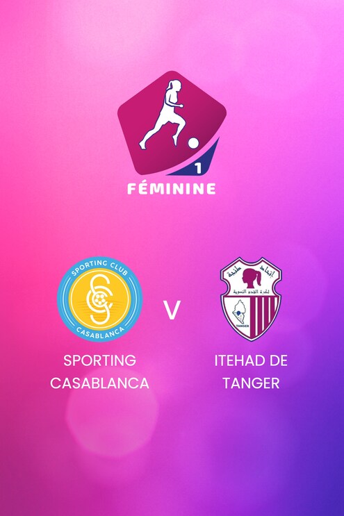 Sporting Casablanca x Itehad de Tanger | Campeonato Feminino D1 2024-25 | Jogo completo