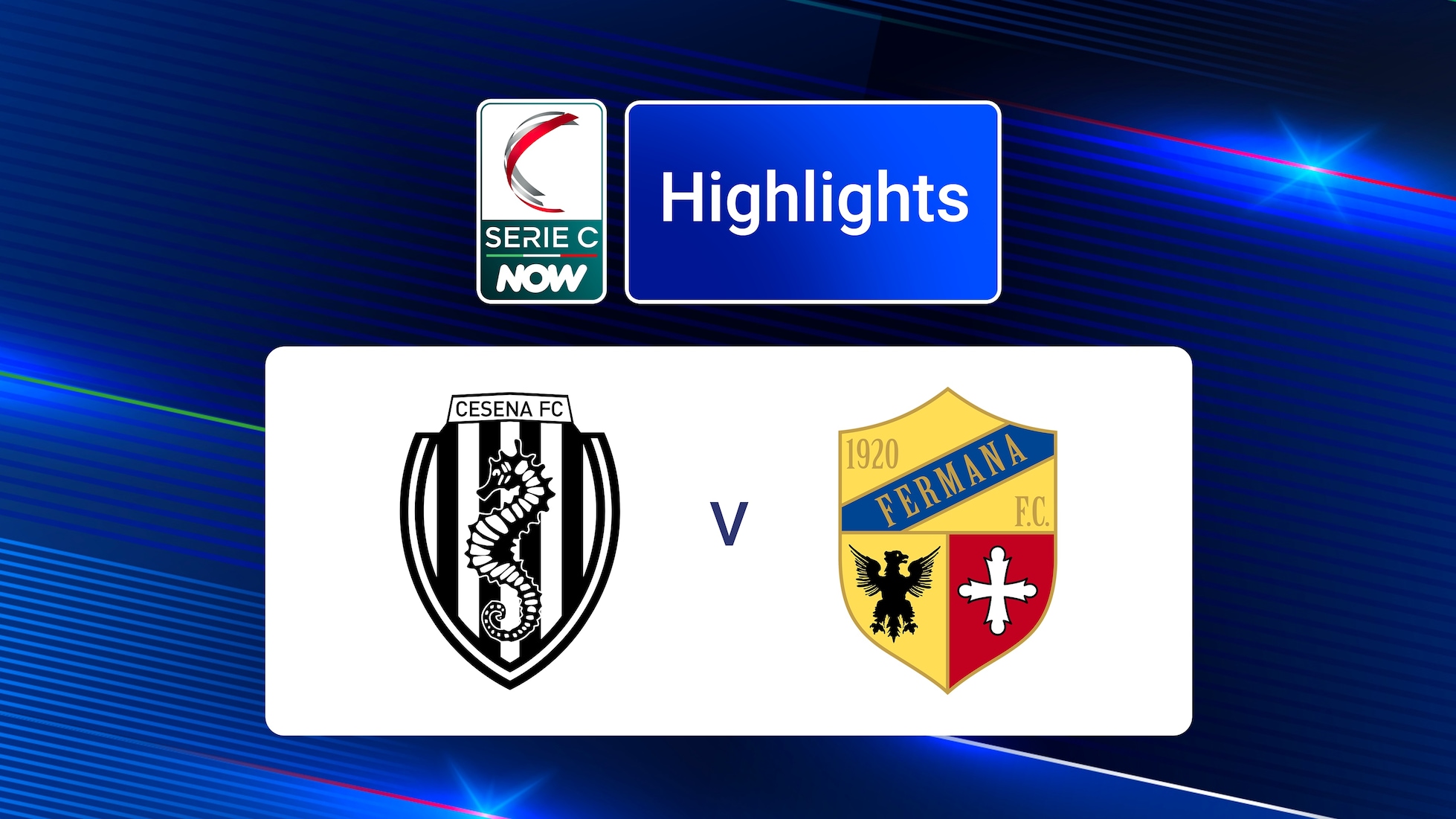 Cesena v Fermana | Serie C NOW | Highlights