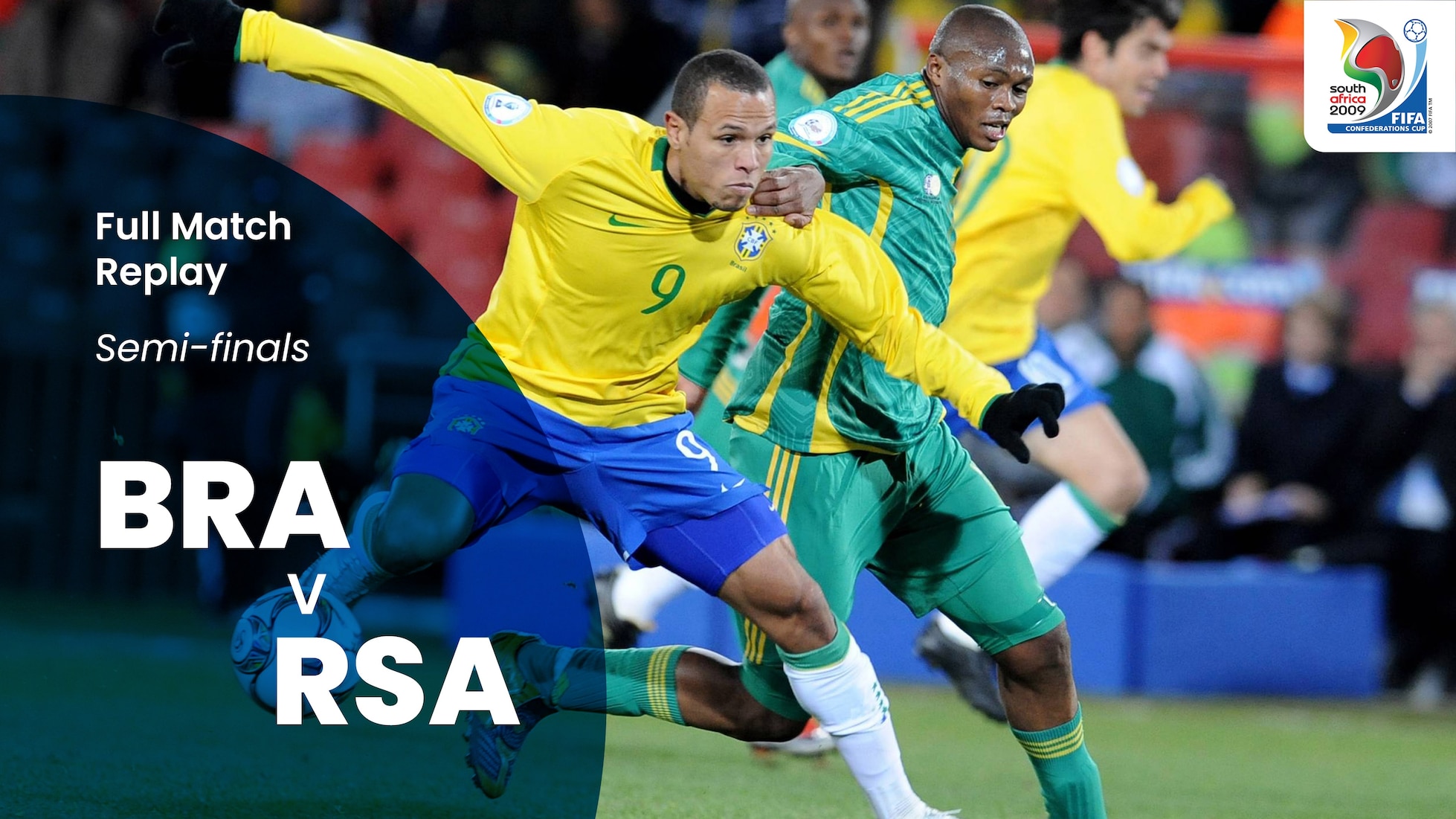 Brazil v South Africa | Semi-finals | FIFA Confederations Cup South Africa 2009™ | Full Match Replay