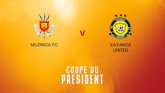 Muzinga FC - Kayanza United | Coupe du Président | Burundi | Match complet