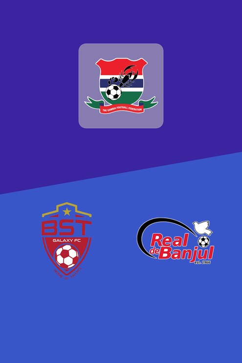 BST Galaxy  - Real de Banjul | GFF League 2024/25 | Gambia | Spiel in voller Länge