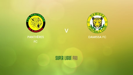 Panthères FC v Damissa FC | Super Ligue Pro 2024/25 | Full Match Replay