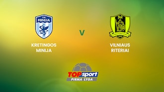 Kretingos Minija - Vilniaus Riteriai | TOPsport Pirma lyga | Match completo