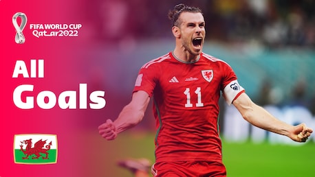 Wales | Alle Tore | FIFA Fussball-Weltmeisterschaft Katar 2022™