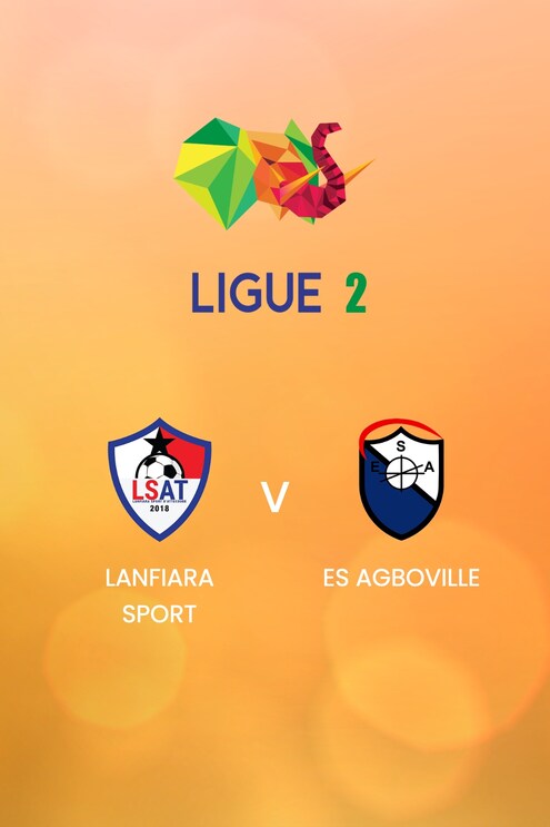 Lanfiara Sport - ES Agboville | Côte d'Ivoire Ligue 2 2024/25 | Spiel in voller Länge