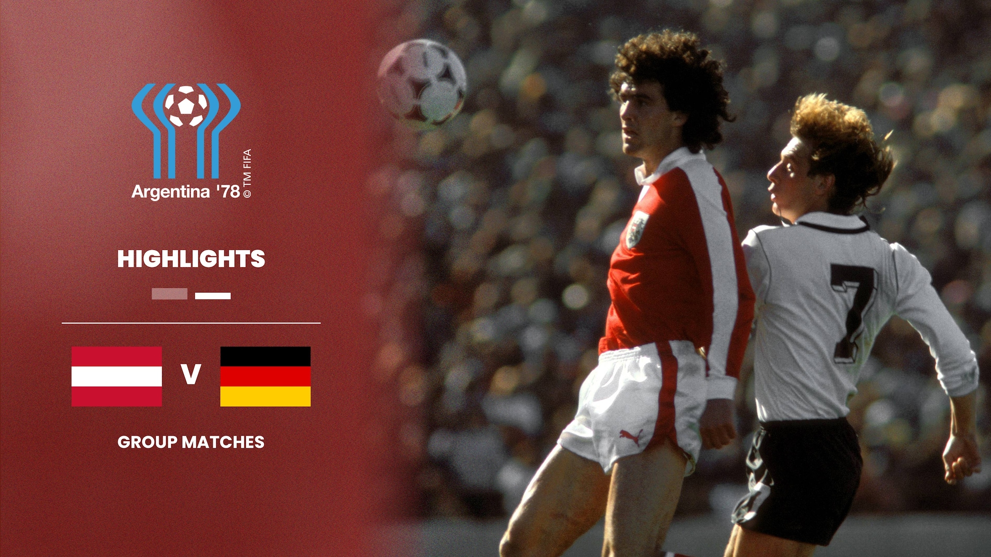 Austria - Germania Ovest | Seconda Fase - Gruppo A | Coppa del mondo FIFA Germania 1978™ | Highlights