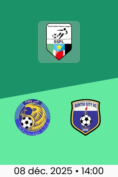 Olympic FC - Bentiu City SC | Premier League du Soudan du Sud 2025-2026