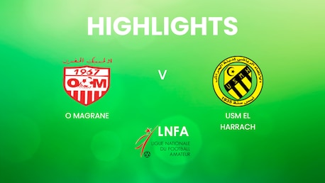 O Magrane - USM El Harrach | Ligue 2 2024/25 | Algeria | Highlights