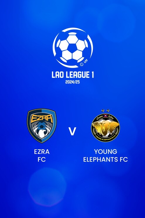 Ezra FC - Young Elephants FC | Lao League 1 2024/25 | Spiel in voller Länge