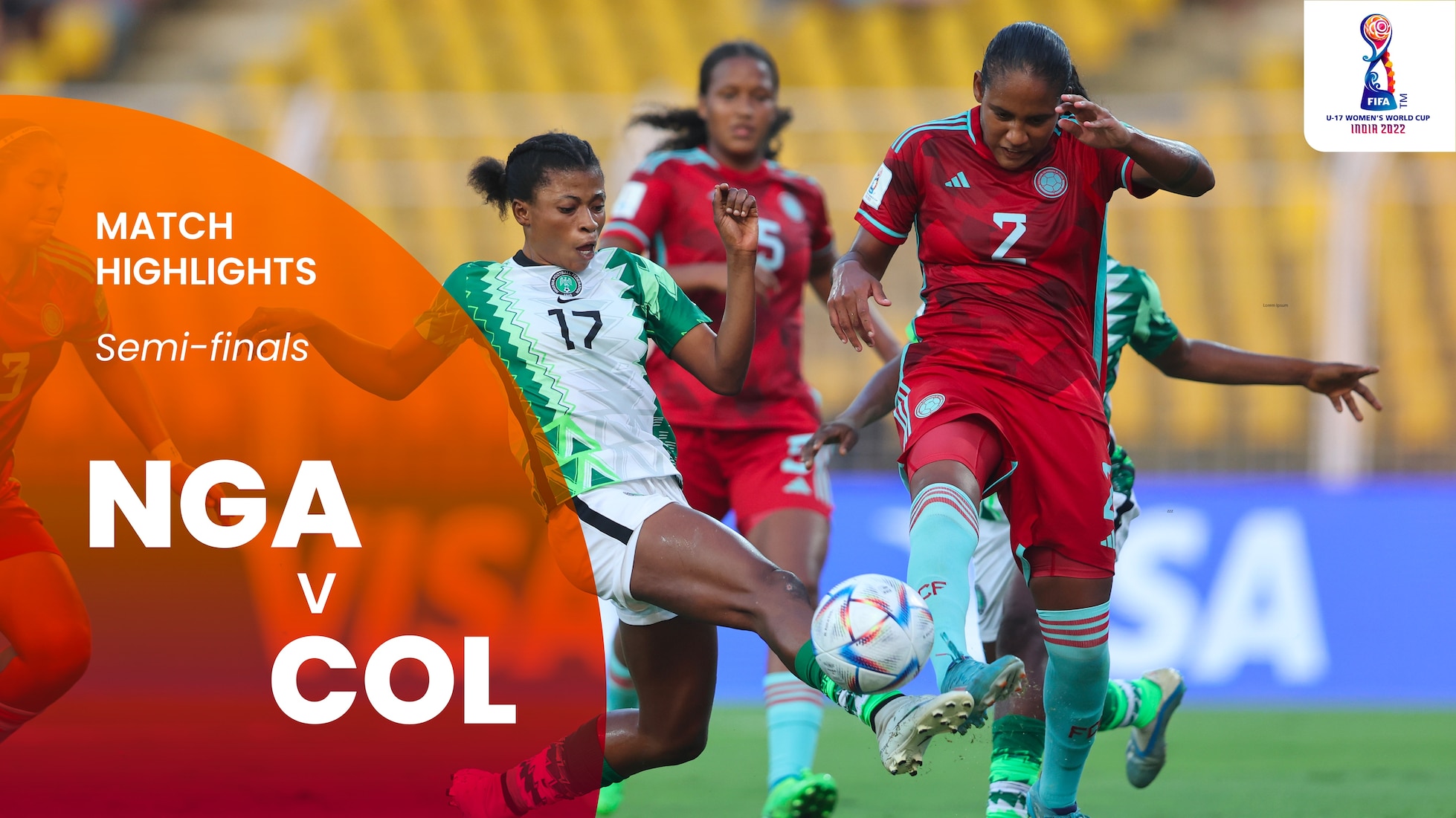 Nigeria v Colombia | Semi-finals | FIFA U-17 Women's World Cup India 2022™ | Highlights