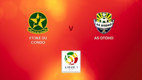 Etoile du Congo - AS Otoho | Championnat National Direct Ligue 1 | Congo | Spiel in voller Länge