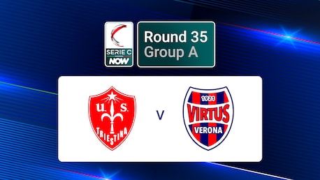 Triestina v Virtus Verona | Serie C NOW | Full Match Replay