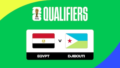 Égypte - Djibouti | Qualifications de la CAF pour la Coupe du Monde de la FIFA 26™ | Replay