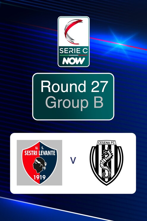 Sestri Levante - Cesena | Serie C NOW | Match complet