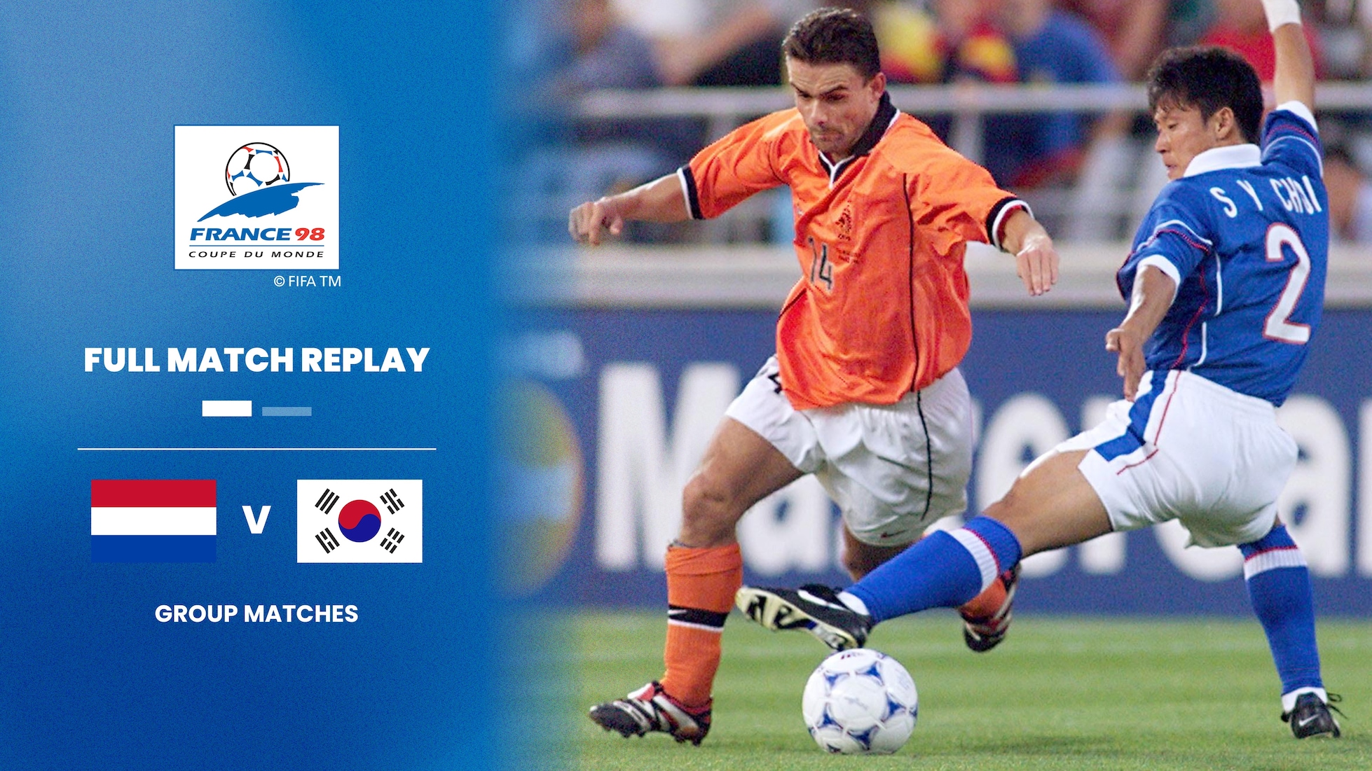 Países Bajos vs República de Corea | Grupo E | Copa Mundial de la FIFA Francia 1998™ | Partido Completo
