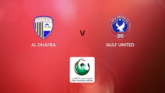 Al Dhafra x Gulf United | First Division League | Jogo completo