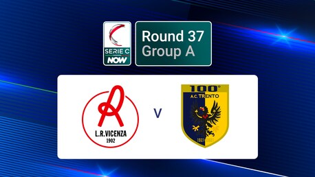 Vicenza - Trento | Serie C NOW | Spiel in voller Länge