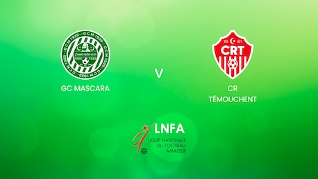 GC Mascara - CR Témouchent | Ligue 2 2024/25 | Algeria | Match completo