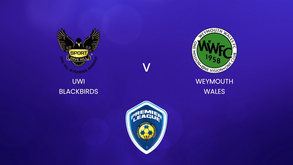 UWI Blackbirds v Weymouth Wales | BFA Premier League 2025 | Full Match Replay