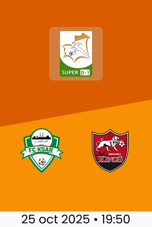 FC Ksar vs Nouakchott Kings | Super D-1 2025/26