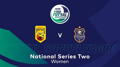 Waikato Rapids - Southern United | Ford Futsal SuperLigue 2025 (Féminine) | Match complet