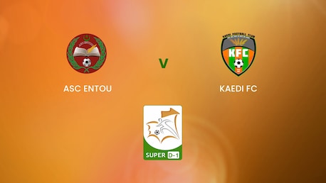 ASC Entou vs Kaedi FC | Super D-1 | Mauritania