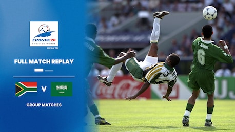 South Africa v Saudi Arabia | Group C | 1998 FIFA World Cup France™ | Full Match Replay