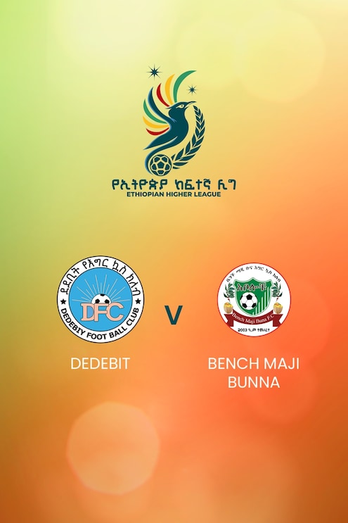 Dedebit v Bench Maji Bunna | Ethiopian Higher League 2024/2025 | Full Match Replay