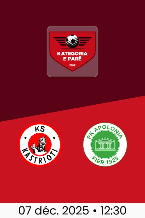 Kastrioti Krujë - Apolonia Fier | Kategoria e Parë 2025/26