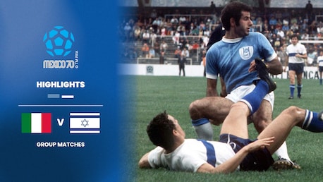 Italia - Israele | Gruppo 2 | Coppa del Mondo FIFA Messico 1970 | Highlights