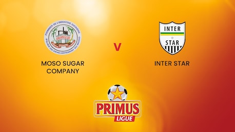 Moso Sugar Company - Inter Star | Primus League 2024/25 | Match completo