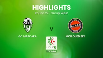 GC Mascara v MCB Oued Sly | Ligue 2 | Algeria | Highlights
