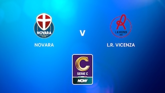 Novara - L.R. Vicenza | Serie C NOW | Match complet