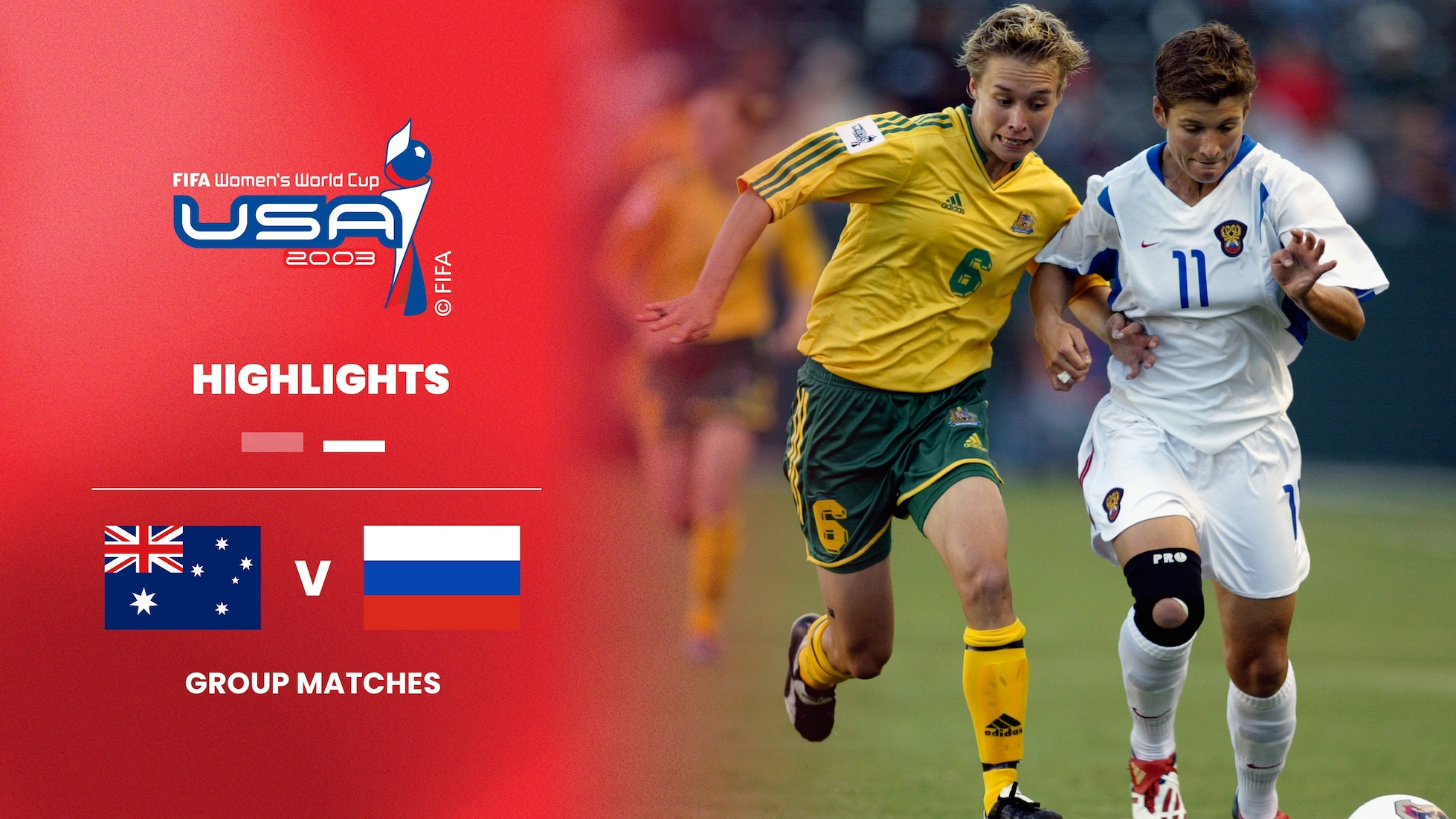 Austrália x Rússia | Grupo D | Copa do Mundo Feminina da FIFA EUA 2003 | Melhores momentos
