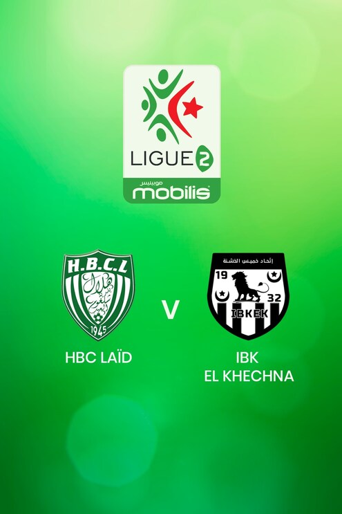 HBC Laïd - IBK El Khechna | Ligue 2 2024/25 | Algerien | Spiel in voller Länge