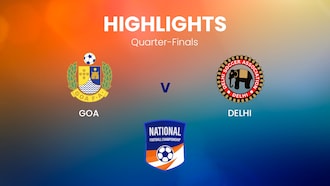 Goa v Delhi | Quarter-finals | Santosh Trophy | Highlights