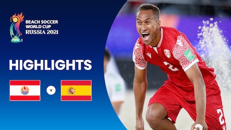 Taiti x Espanha | Grupo B | Copa do Mundo FIFA de Futebol de Areia de 2021, na Rússia | Melhores Momentos