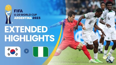 Korea Republic v Nigeria | Quarter-finals | FIFA U-20 World Cup Argentina 2023™ | Extended Highlights