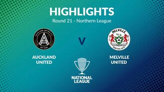 Auckland United FC - Melville United | Giornata 21 | Northern League | Men's National League Regional Phase | Highlights