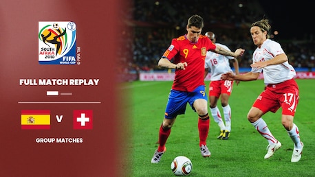 Espagne - Suisse | Groupe H | Coupe du Monde de la FIFA, Afrique du Sud 2010™ | Match complet