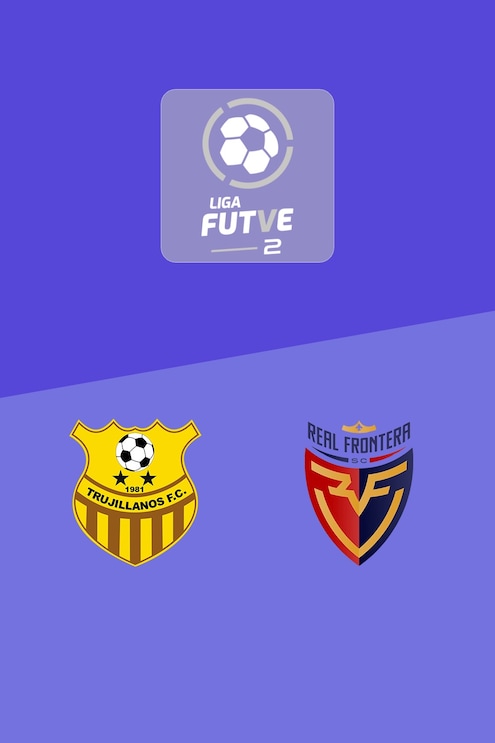 Trujillanos FC vs Real Frontera | Liga FUTVE 2 - 2025 | Partido completo