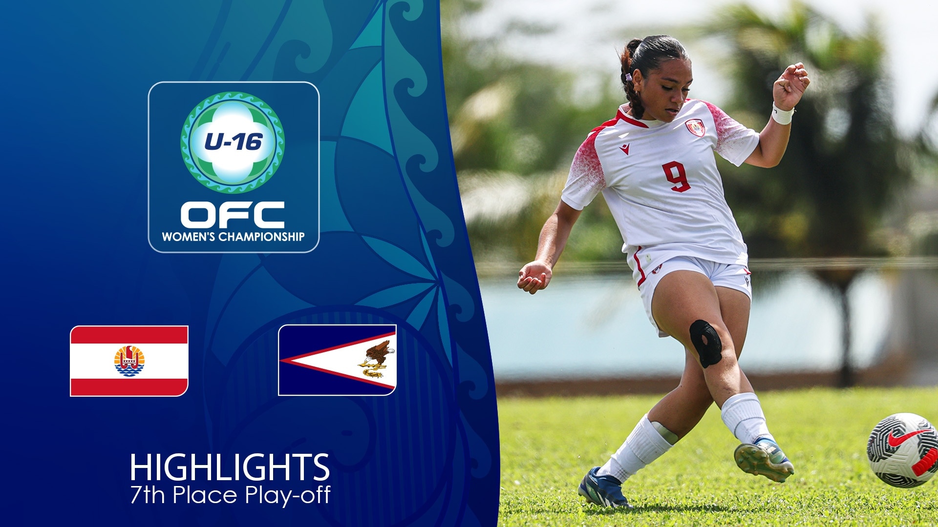 Tahiti vs Samoa Estadounidense | Final 7.º-8.º | Campeonato Femenino Sub-16 de la OFC 2025 | Highlights