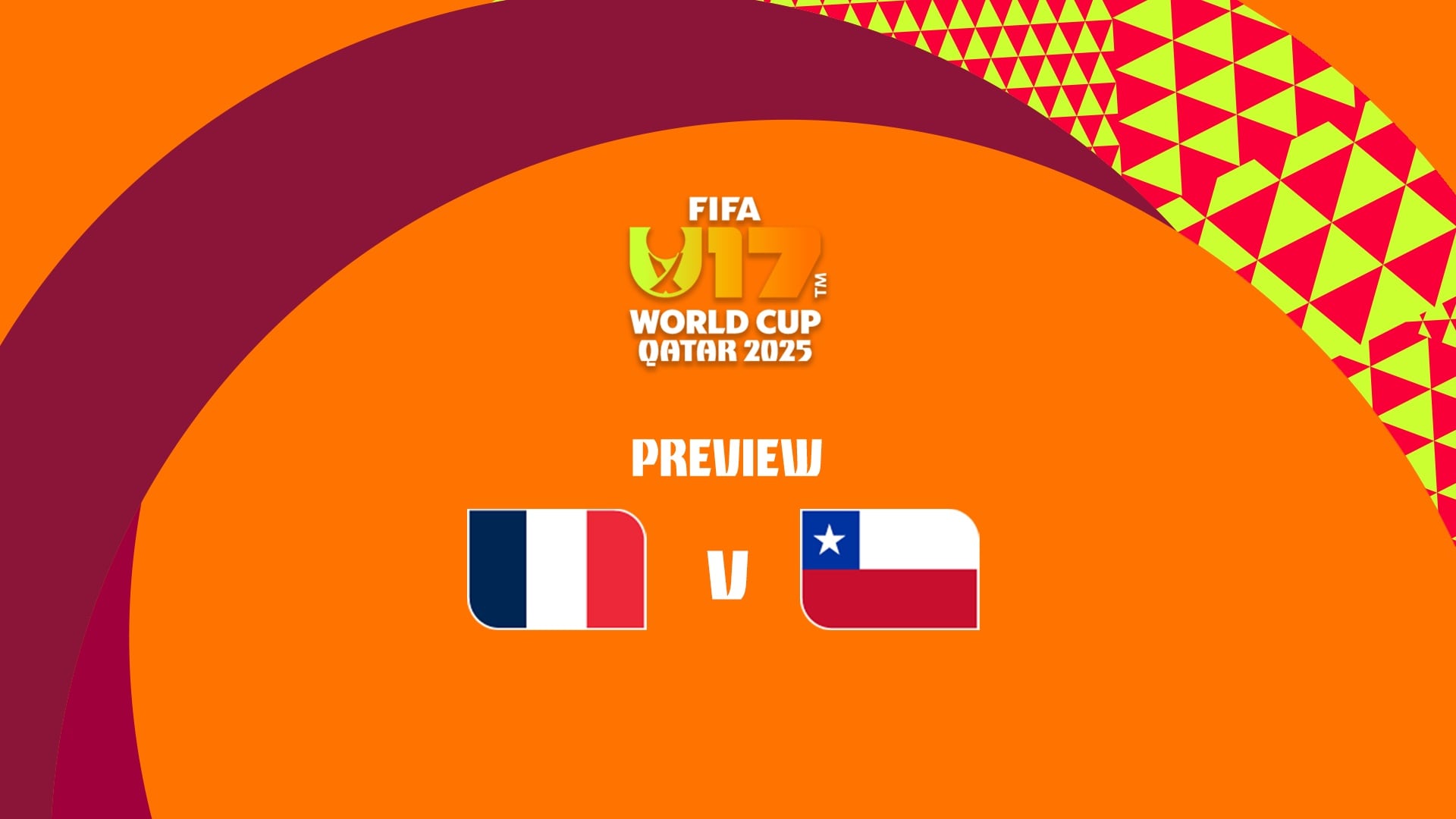 France - Chili | Coupe du Monde U-17 de la FIFA, Qatar 2025™ | Présentation du match