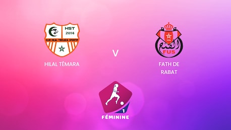 Hilal Témara x Fath de Rabat | Campeonato Feminino D1 2024-25 | Jogo completo