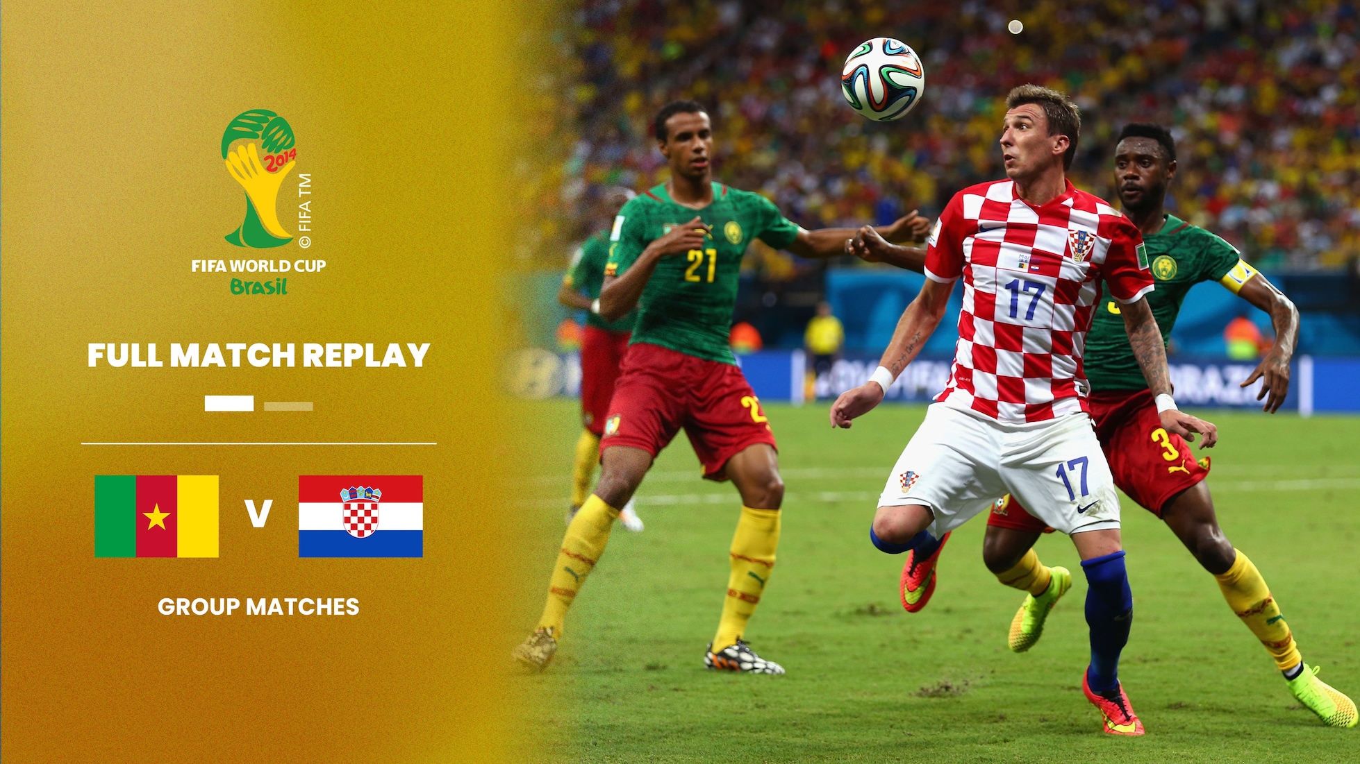 Kamerun - Kroatien | Gruppe A | FIFA Fussball-Weltmeisterschaft Brasilien 2014™ | Spiel in voller Länge