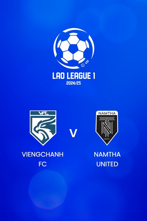 Viengchanh FC - Namtha United | Lao League 1 2024/25 | Spiel in voller Länge